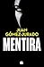 Mentira by Juan Gómez-Jurado