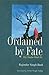 Ordained By Fate: Ek Chadar Maili Si