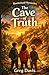 The Cave of Truth