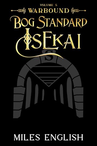 Warbound (Bog Standard Isekai #5)