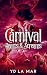 Carnival Hearts & Screams (...