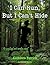 I Can Run, But I Can't Hide by Kathleen Patrick