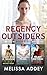 Regency Outsiders: Books 1-3