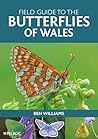 Field Guide to the Butterflies of Wales (Pelagic Identificaiton Guides)