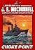 Choke Point: A Jim Brady Navy Adventure #4