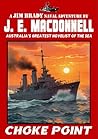Choke Point: A Jim Brady Navy Adventure #4