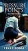 Pressure Points by Penny Dobbs
