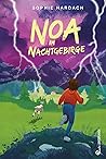 Noa im Nachtgebirge Noa im Nachtgebirge