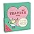 Why You're the Best Teacher Ever!: Fill-in-the-Love Book (Knock Knock Kids Fill in the Love Books)