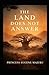 The Land Does not Answer