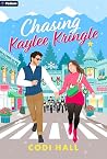 Chasing Kaylee Kringle by Codi Hall