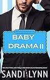 Baby Drama II
