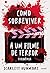Como sobreviver a um filme de terror: A sequência