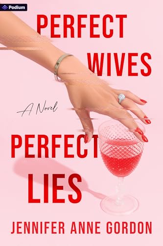 Perfect Wives, Perfect Lies: A Novel (Paperback)