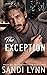 The Exception by Sandi Lynn