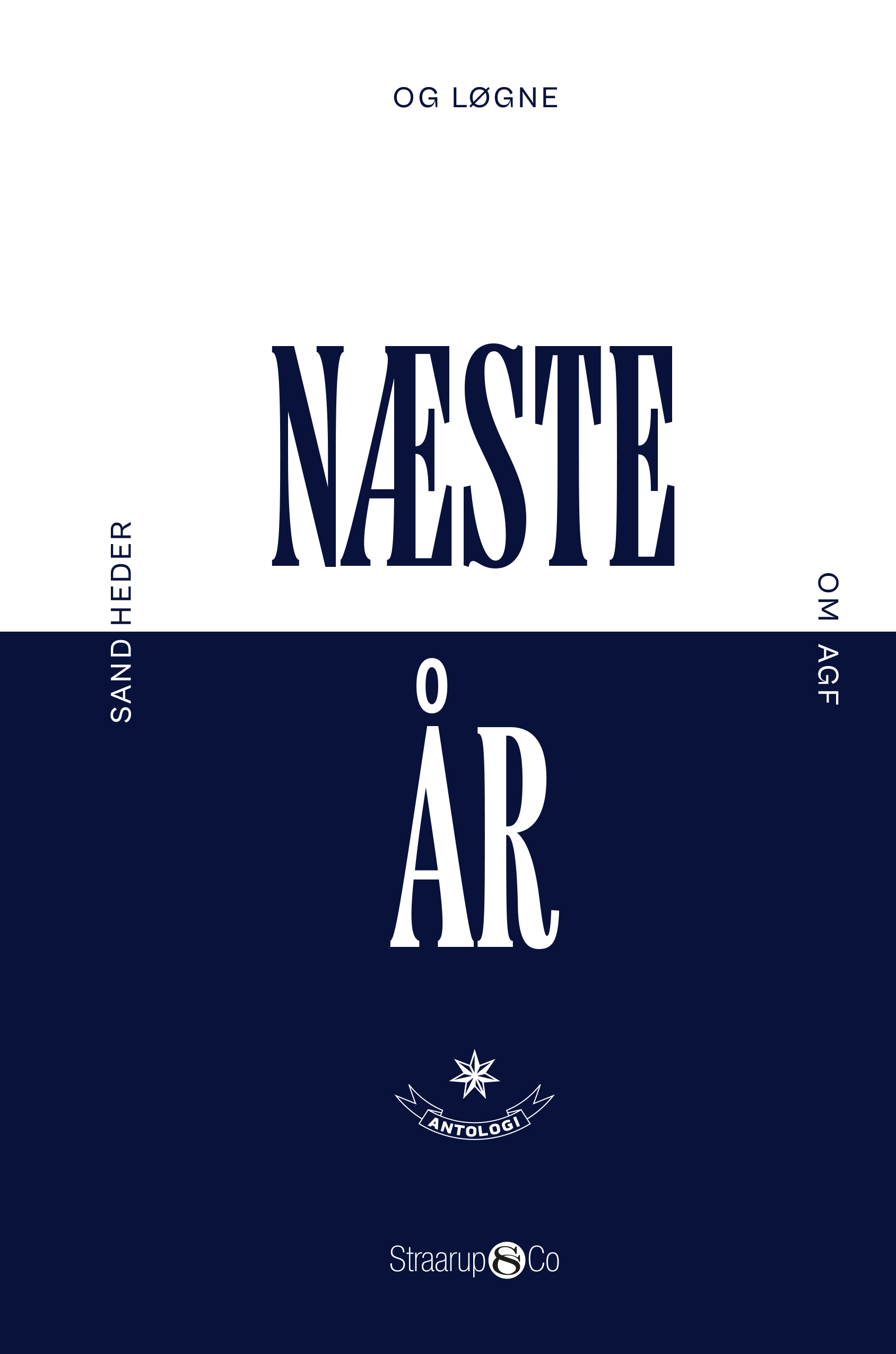 Næste år - Sandheder og løgne om AGF
