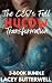 The CEO’s Full Hucow Transformation by Lacey Butterwell