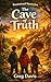 The Cave of Truth (The Roam...