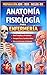 Anatomía y Fisiología para ...