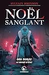 Noël Sanglant - Ded Moroz (French Edition) Noël Sanglant - Ded Moroz (French Edition)