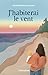 J'habiterai le vent (French Edition)