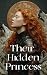 Their Hidden Princess: Ch. 1-70