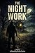 The Night Work by Ricky Carter