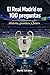 El Real Madrid en 100 pregu...