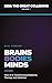 Brains, Bodies, & Minds: How AI is Transforming Medicine, Therapy, and Wellness (The Great Collisions (2026))