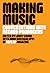 Making Music: Conversations...