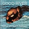 Good River Good River