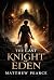 The Last Knight Of Eden by Matthew Pearce