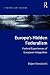 Europe's Hidden Federalism:...