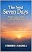 The Next Seven Days by Stephen L Randell