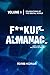 Fuckup Almanac. Volume 1: F...