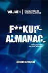 Foundations of the Digital World (Fuckup Almanac, #1)