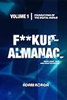 Fuckup Almanac. Volume 1 by Adam Korga