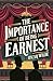 The Importance of Being Earnest