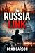 The Russia Link: The Most D...