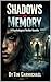 Shadows of Memory: A Psycho...