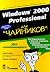 Windows 2000 Professional для "чайников"
