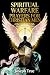 SPIRITUAL WARFARE PRAYERS FOR CHRISTIAN MEN by Joseph True