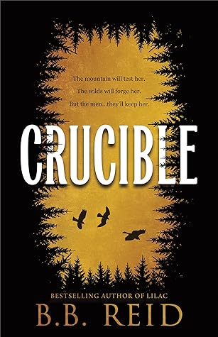 Crucible (Men of the Wilds, #1)