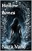 Hollow Bones