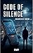 Code of Silence: A Corporat...