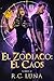 El Zodiaco: El Caos (Saga W...