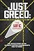 JUST GREED: The UFC Exposed