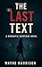 The Last Text: A Gripping R...