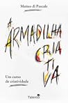 A Armadilha Criativa