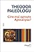 Cine mai oprește Apocalipsa?